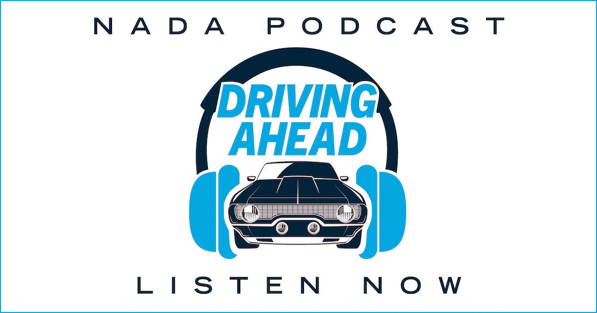 Introducing Driving Ahead NADA s New Podcast NADA